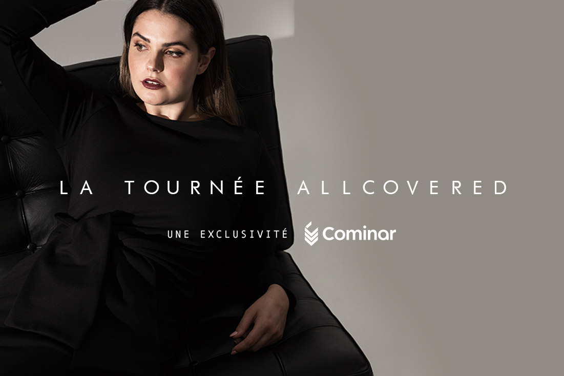 Cominar annonce la tournée Allcovered!